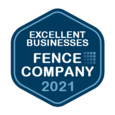 Excellent Businesses — Fence Company 2021